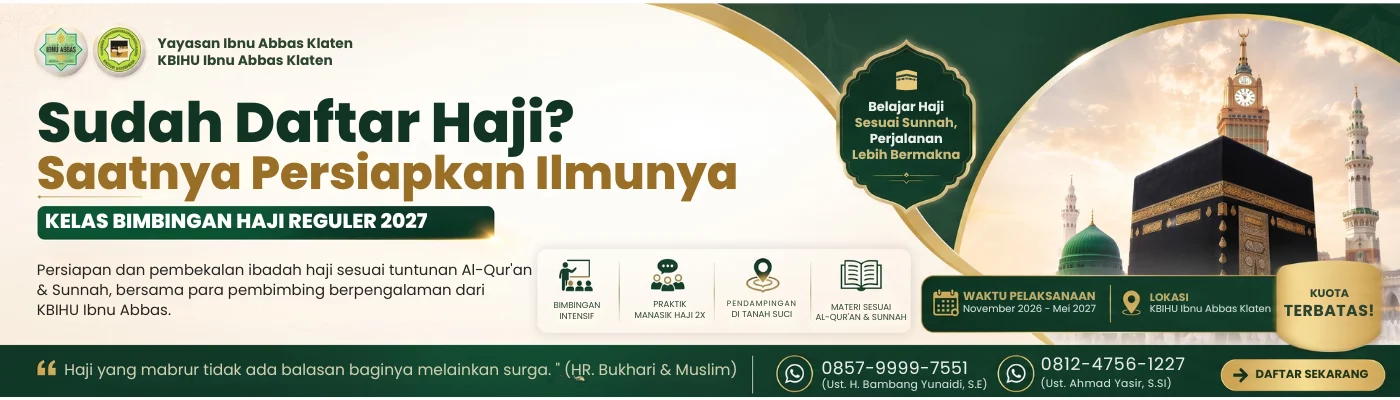Kelas Bimbingan Haji Reguler 2027 KBIHU Ibnu Abbas